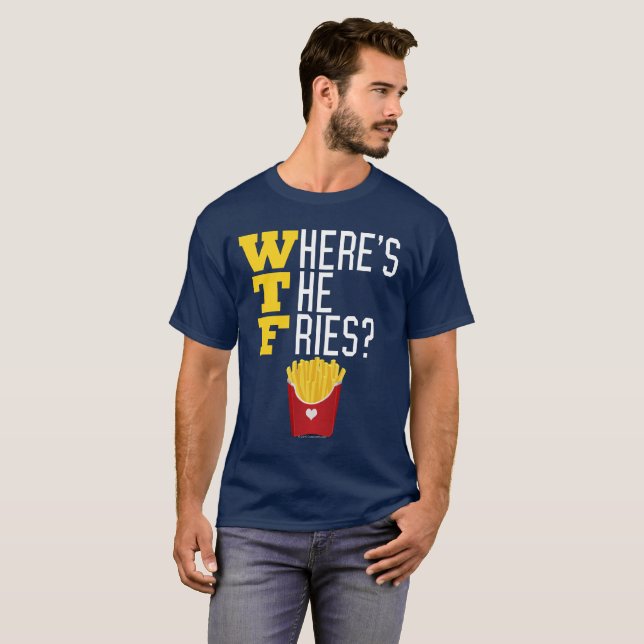 Camiseta WTF onde está o fast food engraçado das batatas (Frente Completa)