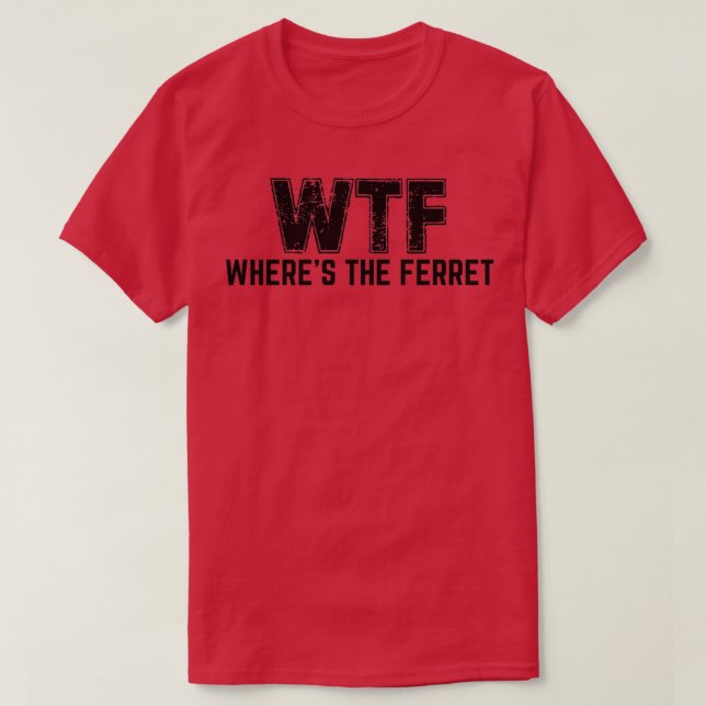 Camiseta WTF Onde Fica O Ferreto (2) (Frente do Design)