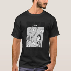 Camiseta Wtf Onde O Peixe Que Pesca