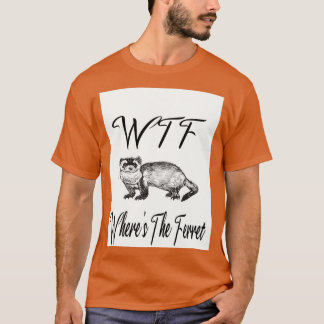 Camiseta WTF Onde O Presente Do Amante de os animais Ferret