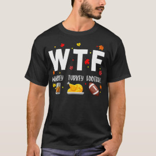 Camiseta Wtf Whiskey Turquia Futebol Shirt Engraçado Thanks