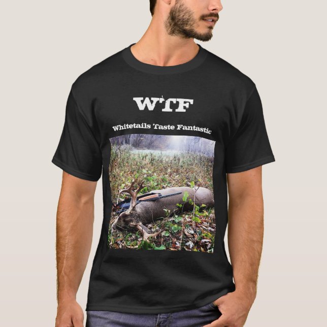 Camiseta WTF Whitetails Taste Fantástico (Frente)