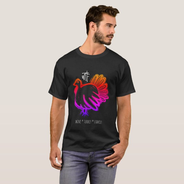Camiseta WTF Wine Turkey Family Rainbow (Frente Completa)