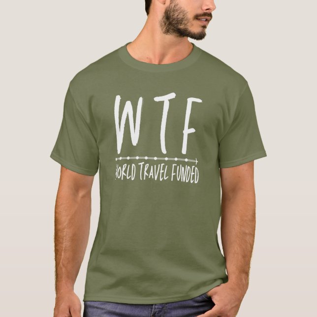 Camiseta WTF World Viagem Funny Retirement Wanderlust (Frente)