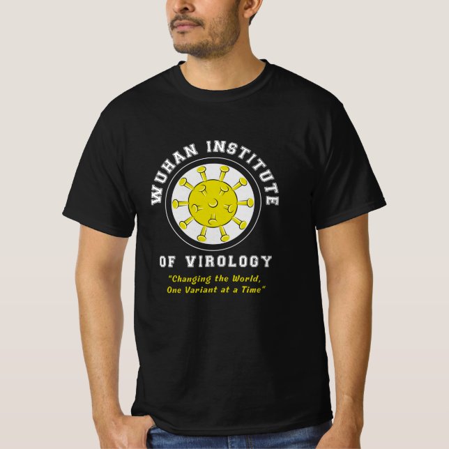 Camiseta Wuhan Institute of Virology Funny Virus (Frente)