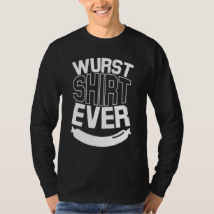 Camiseta Wurs Ever Oktoberfest Bratwurst Pun Comida Alemã