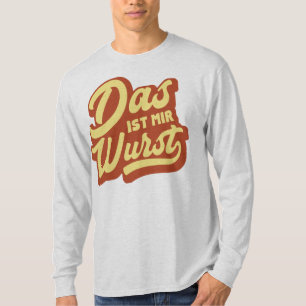 Camiseta Wurst das ISTs RIM do DAS, t-shirt alemão do