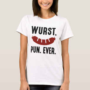 Camiseta Wurst Pun Ever
