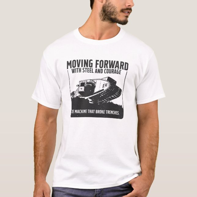 Camiseta WW1 Tank - The machine that broke trenches (Frente)