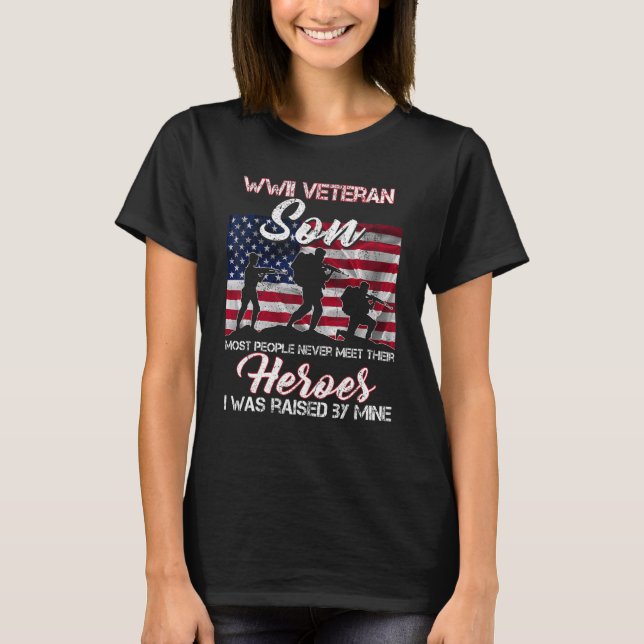 Camiseta WWII Veteran Son Most People Never Meet Their Hero (Frente)