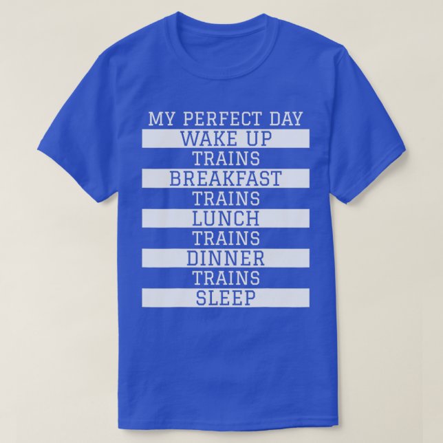 Camiseta x27Meu perfeito Dayx27 trens Comboio Locomotivo En (Frente do Design)