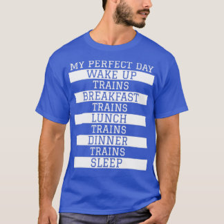 Camiseta x27Meu perfeito Dayx27 trens Comboio Locomotivo En
