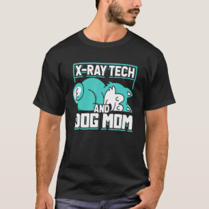 Camiseta X Ray Tech e Dog Mãe Radiologista Xray