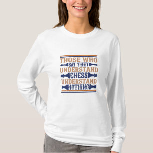 Camiseta Xadrez - Aqueles que entendem xadrez