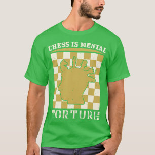 Camiseta Xadrez é tortura mental