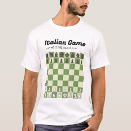 Camiseta Xadrez é vida - Jogo Italiano