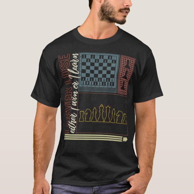Camiseta Xadrez, Nunca Perder Que Ganhe Ou Aprenda (Frente)
