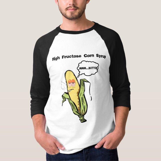Camiseta Xarope de milho da fructose realmente alta (Frente)