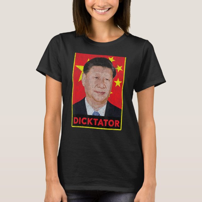Camiseta Xi Jinping Dicktator Chinês Propaganda Comunista (Frente)
