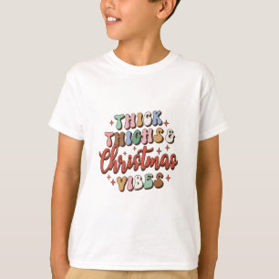 Camiseta Xmas Dão Coxas Espessas E Víblias De Natal