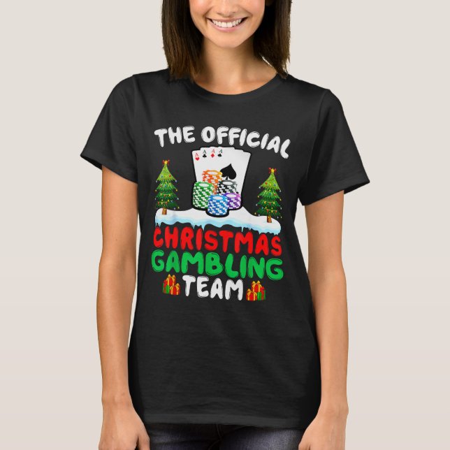 Camiseta Xmas Gambling Team - Funny Gambling Gambler Christ (Frente)