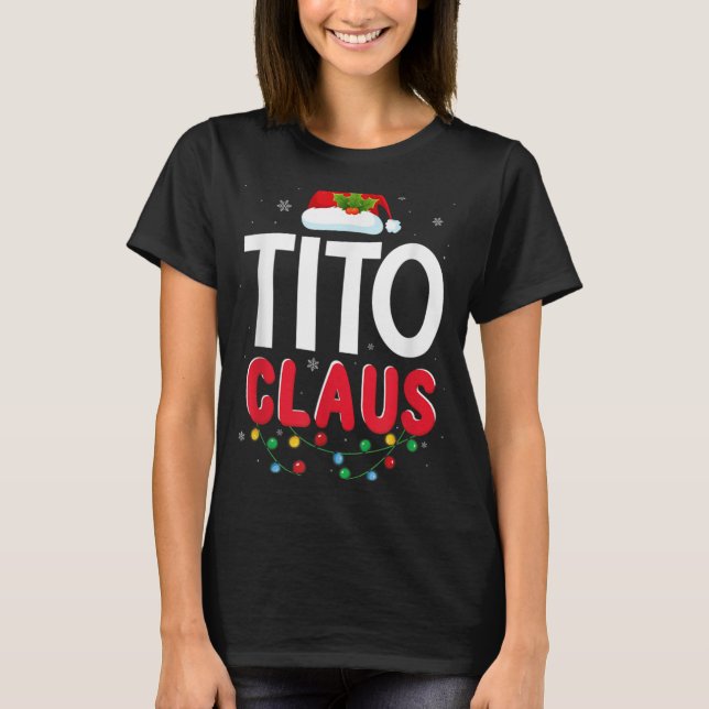 Camiseta Xmas Light Tito Santa Claus Christmas Matching Cos (Frente)