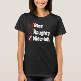 Camiseta Xmas Nice Bastante Nojento Lista de Natal