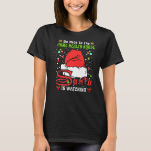 Camiseta Xmas Pajamas Seja Bom Para A Enfermeira De Saúde E
