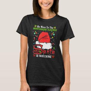 Camiseta Xmas Pajamas Seja Bonito Ao Professor Montessori C