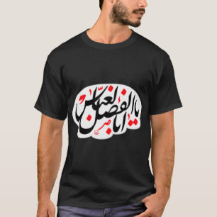 Camiseta Ya Abalfazl Abbas