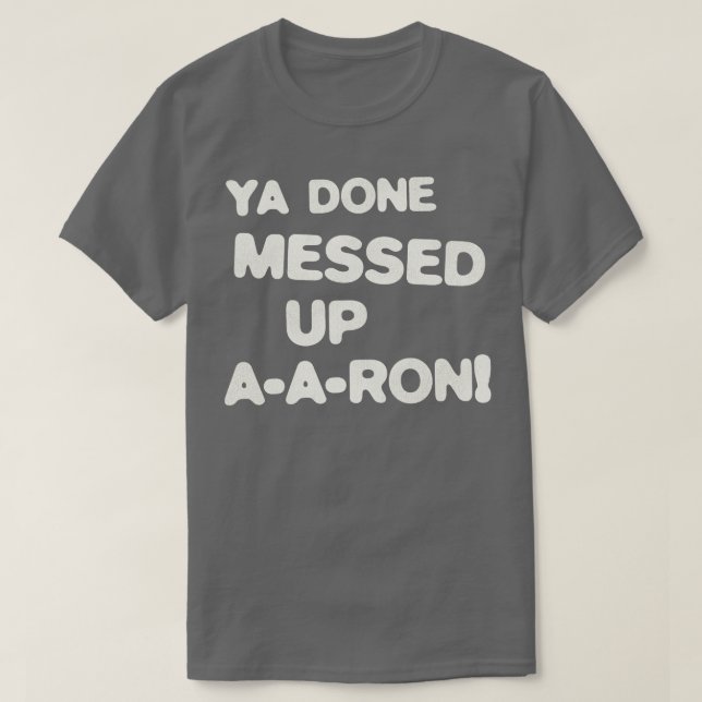 CAMISETA YA FEZ MESMO AARON 1 (Frente do Design)