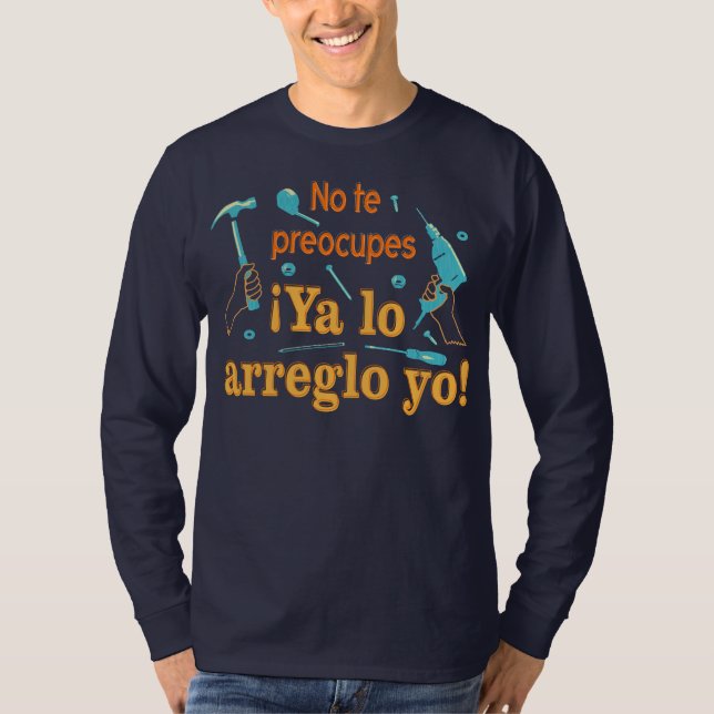 Camiseta Ya lo arreglo yo (Frente)