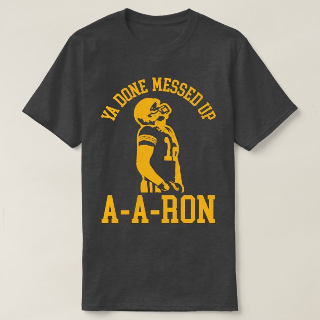 Camiseta Ya Terminou a mensagem AARon 2 (Frente do Design)