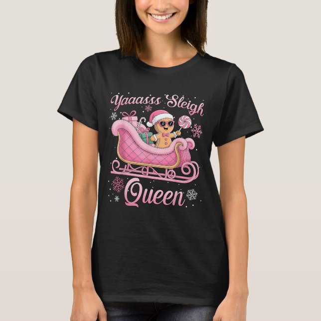 Camiseta Yaas Sleigh Queen Sleigh Girl Matching Christmas  (Frente)