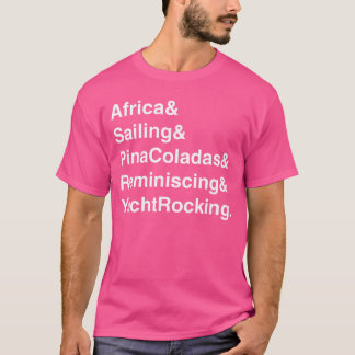 Camiseta Yacht Rock Captain Sailing Pina Coladaee girl