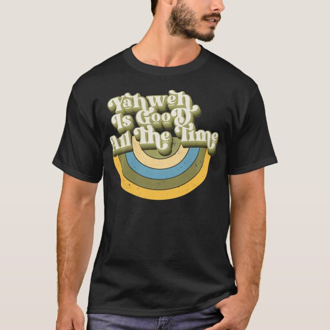 Camiseta Yahweh É Bom O Tempo Todo (Frente)