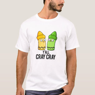 Camiseta Yall Cray Cray Engraçado Louco Crayon Pun