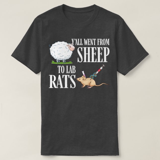 Camiseta Yall Foi De Ovinos Para Ratos De Laboratório (Frente do Design)