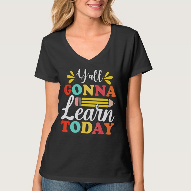 Camiseta Y'all Gonna Learn Today Teacher Back To School Leo (Frente)