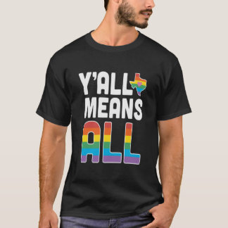 Camiseta YAll Means All Essential