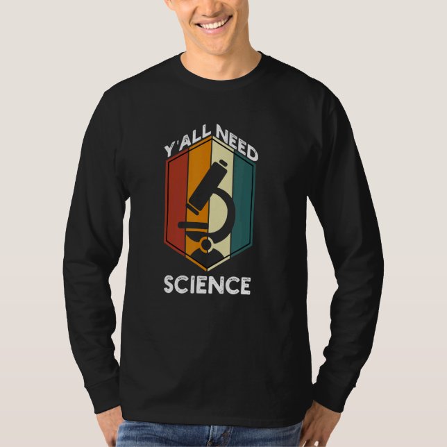 Camiseta Yall Need Science Retro Estudantes (Frente)