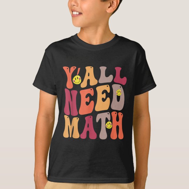 Camiseta Yall Precisa de Matemática Feliz (Frente)