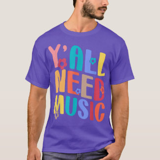 Camiseta Yall Precisa De Professor De Música De Volta Para 