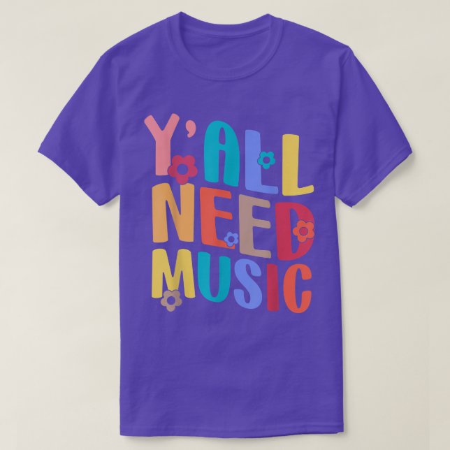 Camiseta Yall Precisa De Professor De Música De Volta Para  (Frente do Design)