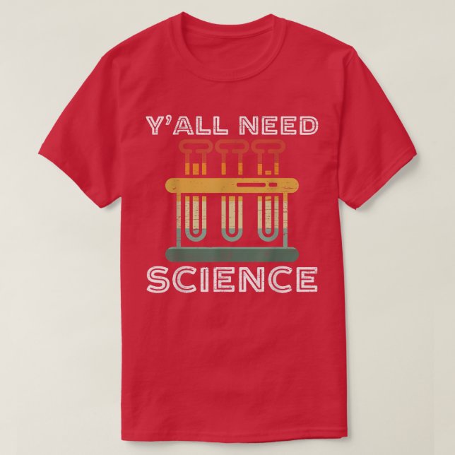 Camiseta Yall precisa de um professor de Química Engraçado  (Frente do Design)
