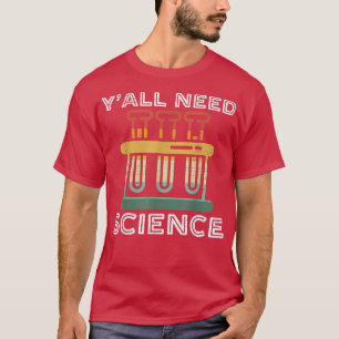 Camiseta Yall precisa de um professor de Química Engraçado 