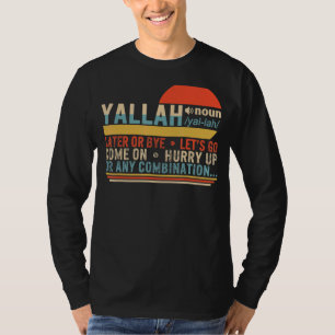 Camiseta Yallah Definição Árabe Muçulmano Saudação Eid Isla