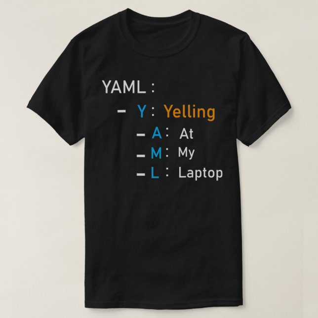Camiseta Yaml Gritando No Meu Laptop  (Frente do Design)