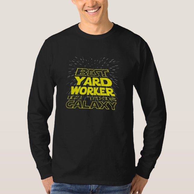 Camiseta Yard Worker   Cool Galaxy Job (Frente)