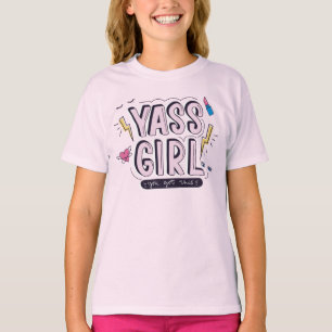 Camiseta Yass Girl   Você Recebeu Isso